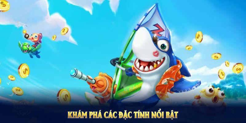 Khám phá các đặc tính nổi bật khi tham gia TP Bắn cá tại cổng game 23WIN